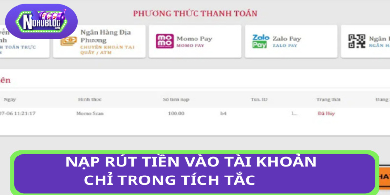 Nạp rút tiền vào tài khoản chỉ trong tích tắc