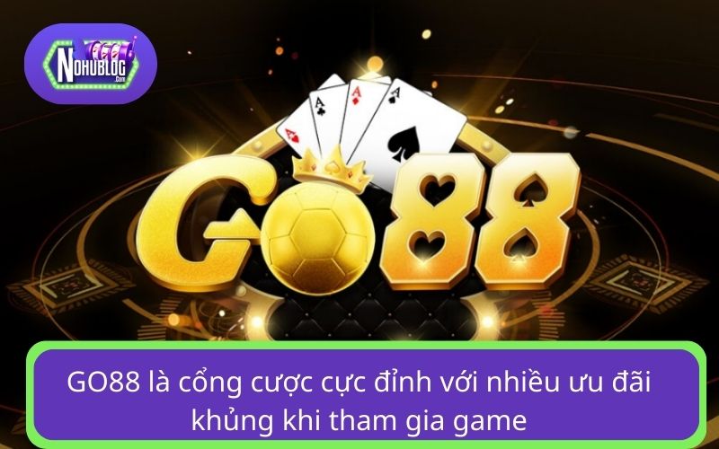 GO88 là cổng cược cực đỉnh với nhiều ưu đãi khủng khi tham gia game