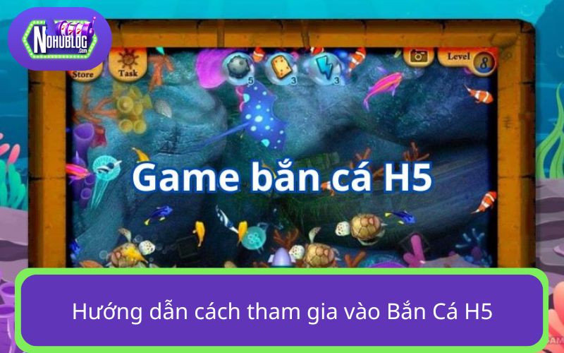 Hướng dẫn quy trình tham gia săn cá nổ hũ H5