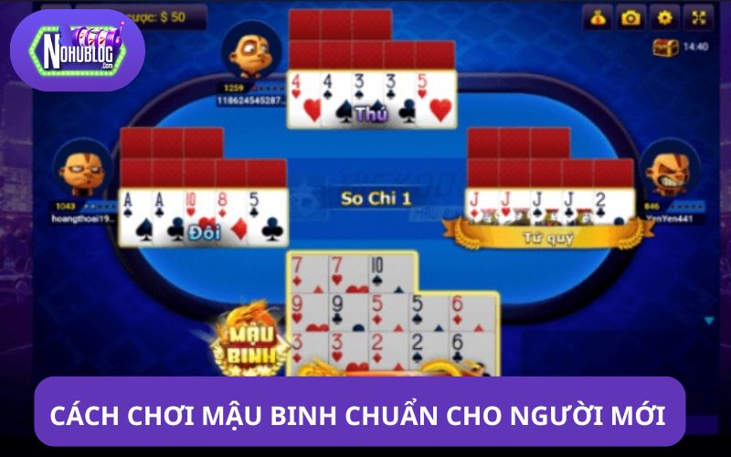 Cách chơi Mậu Binh có quy định về các chi bài