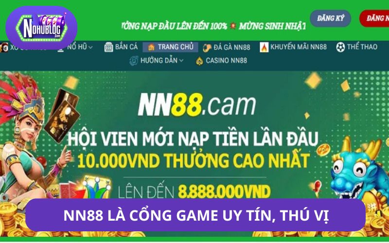 NN88 là cổng game của nhiều trò chơi thú vị