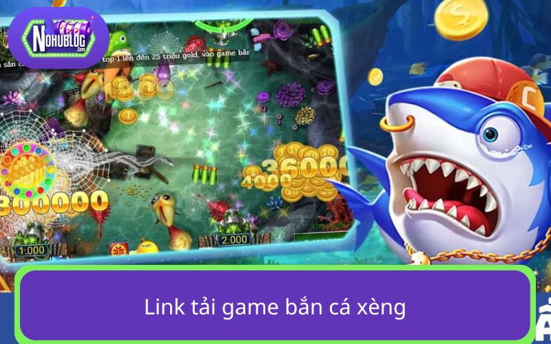 Update link download game bắn cá xèng về máy 