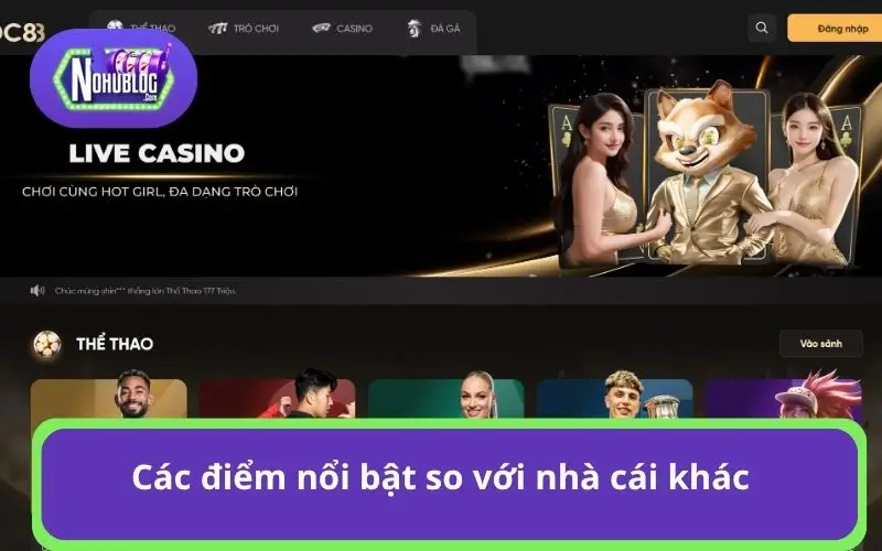 Các điểm nổi bật so với các bên khác