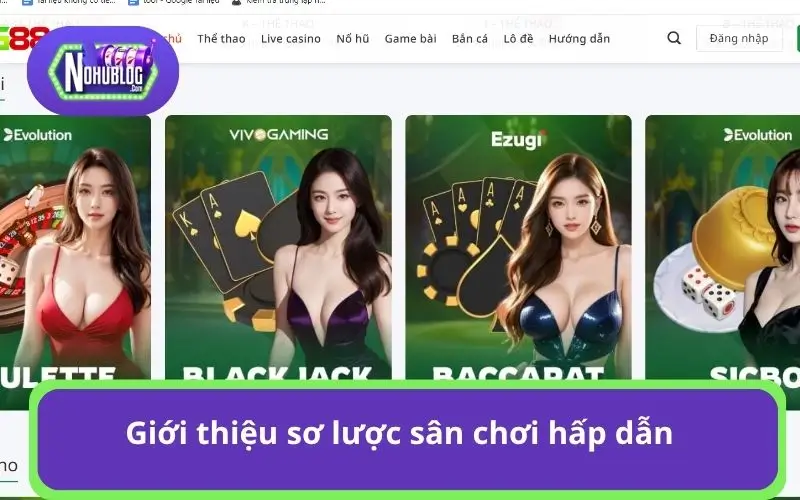 Giới thiệu sơ lược sân chơi hấp dẫn